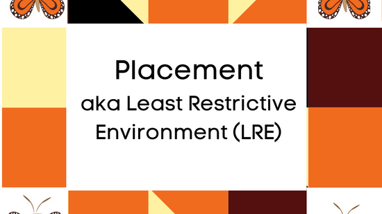 Placement-Least Restrictive Environment